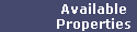 Available 
Properties