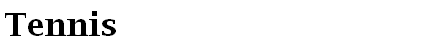 Tennis