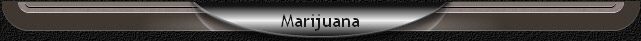 Marijuana