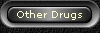 Other Drugs