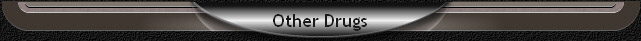 Other Drugs